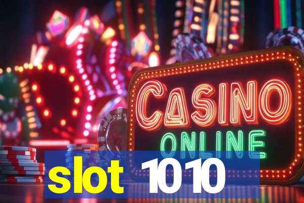 slot 1010