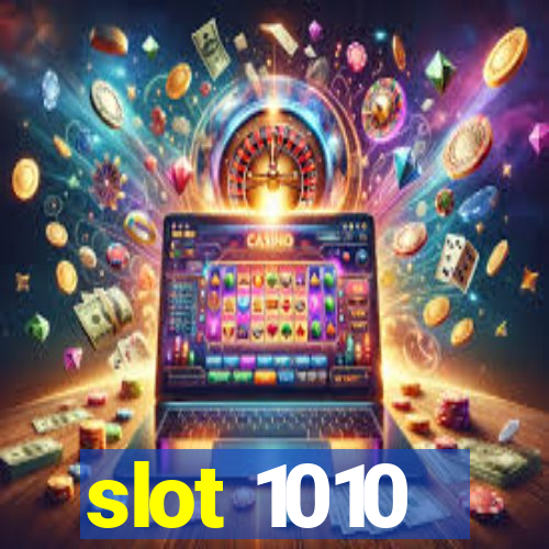 slot 1010