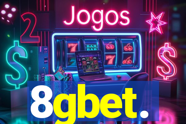 8gbet.