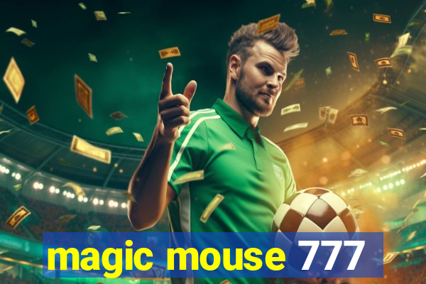 magic mouse 777