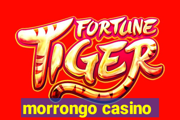 morrongo casino