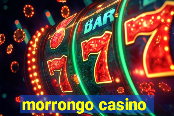 morrongo casino