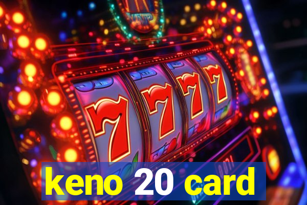 keno 20 card