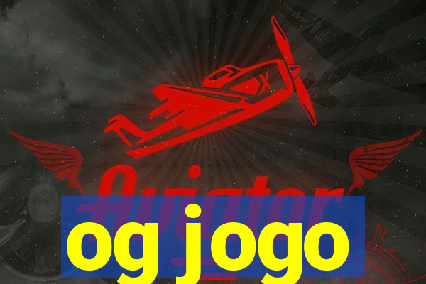 og jogo