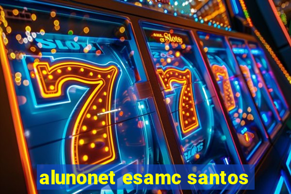 alunonet esamc santos