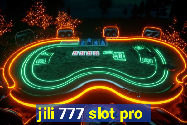 jili 777 slot pro