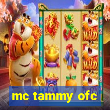 mc tammy ofc