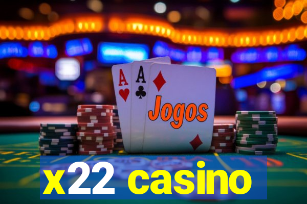 x22 casino