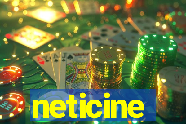 neticine