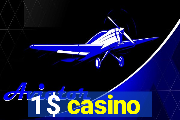 1 $ casino