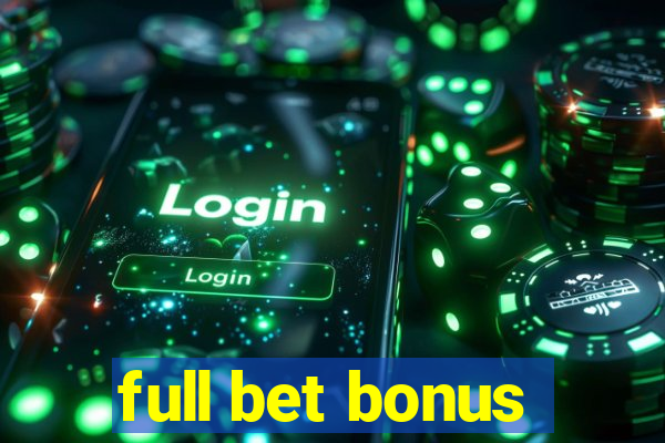 full bet bonus