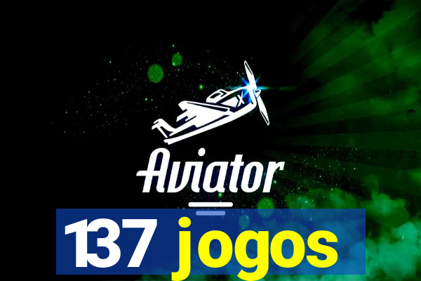 137 jogos