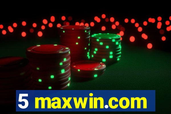 5 maxwin.com