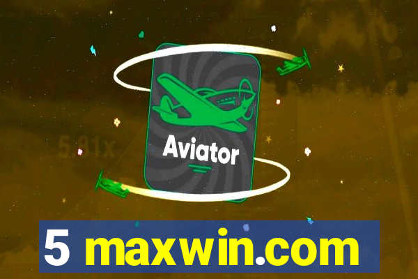 5 maxwin.com