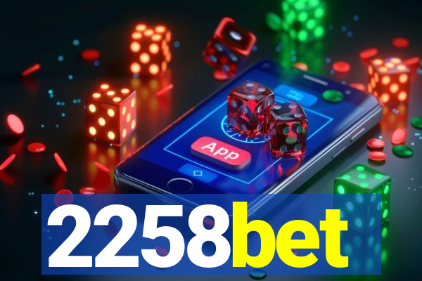 2258bet