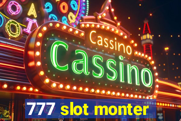 777 slot monter