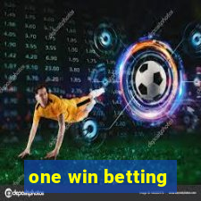 one win betting