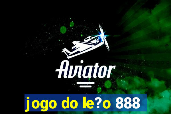 jogo do le?o 888