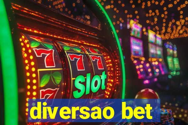 diversao bet