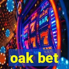 oak bet