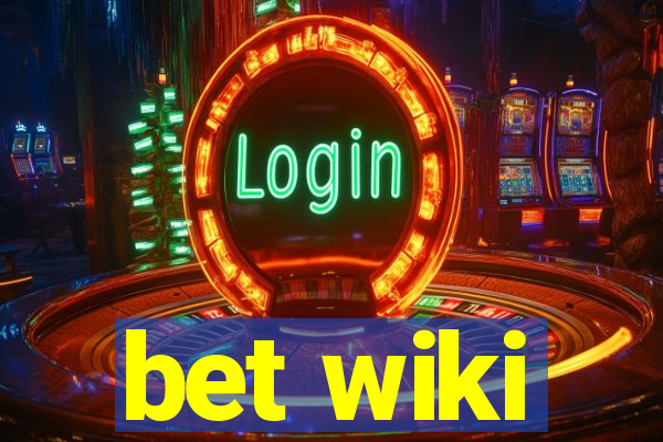 bet wiki