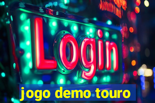 jogo demo touro