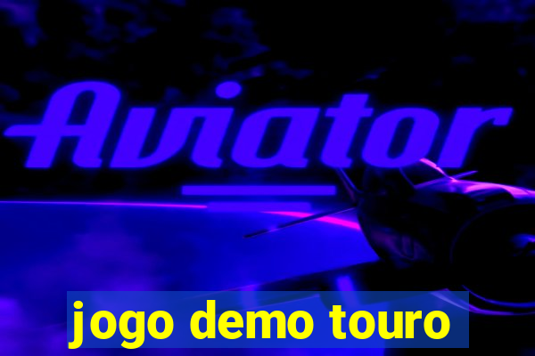 jogo demo touro