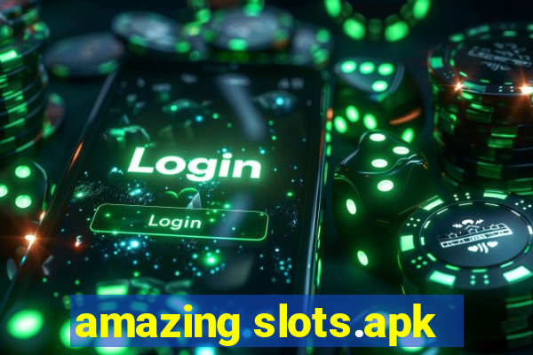 amazing slots.apk