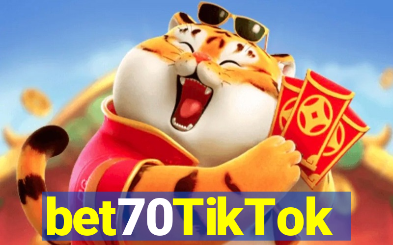 bet70TikTok