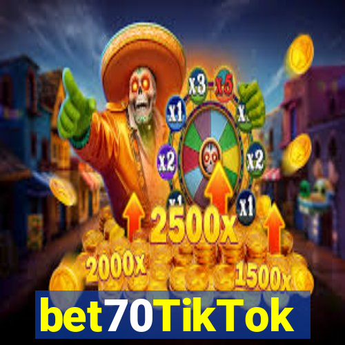 bet70TikTok