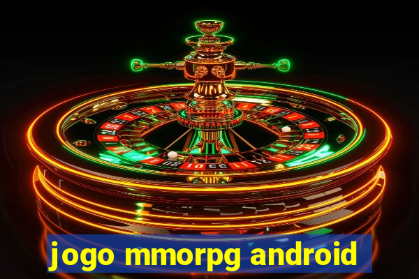 jogo mmorpg android