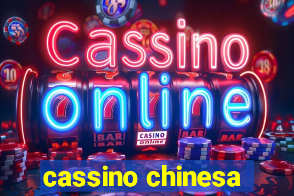 cassino chinesa