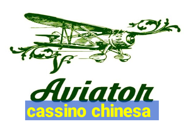 cassino chinesa