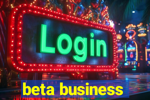 beta business