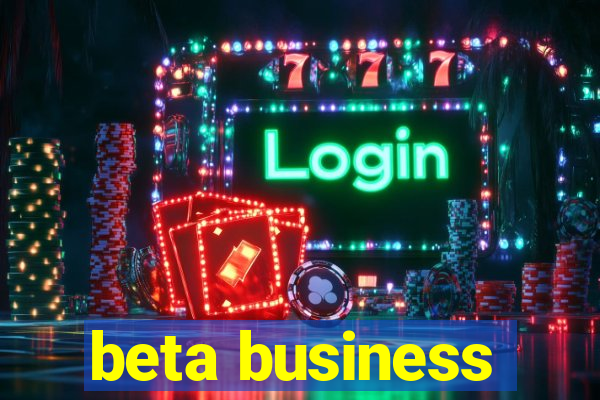 beta business