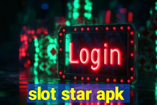 slot star apk