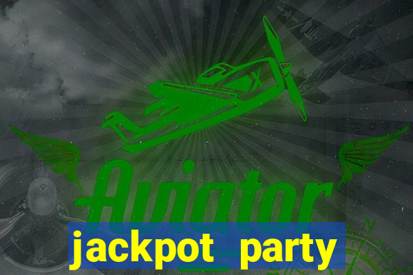 jackpot party casino slots 777 free slot machines