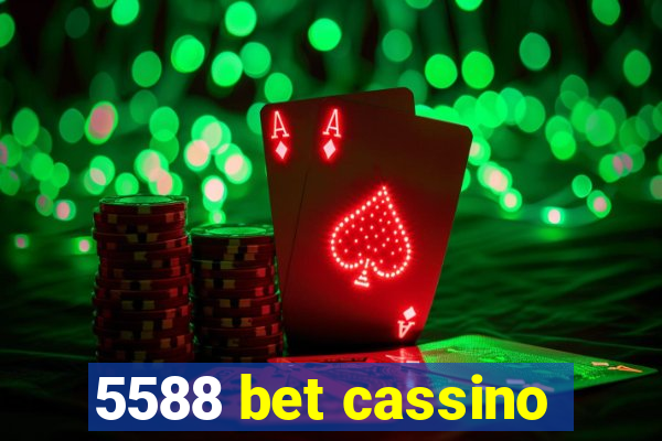 5588 bet cassino