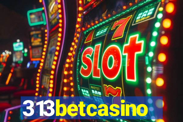 313betcasino