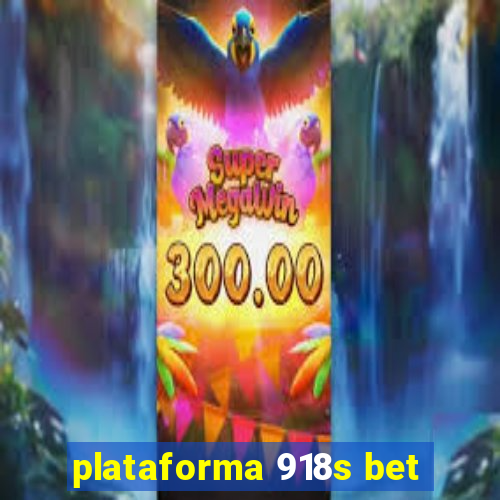 plataforma 918s bet