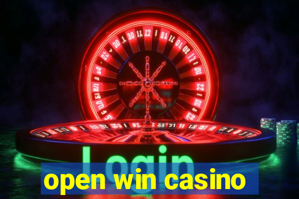 open win casino