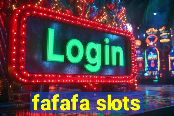 fafafa slots