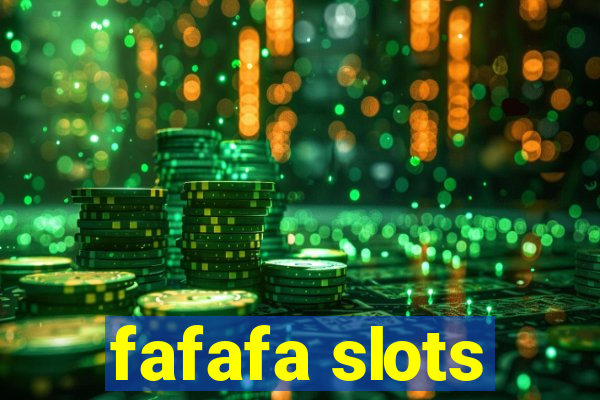 fafafa slots