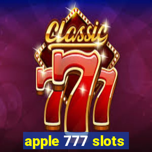 apple 777 slots