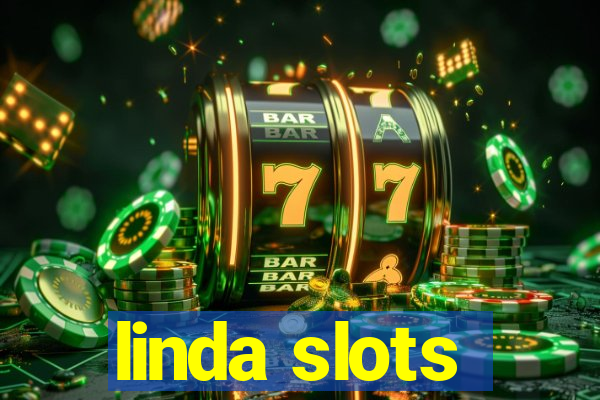 linda slots