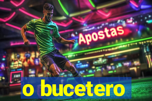 o bucetero