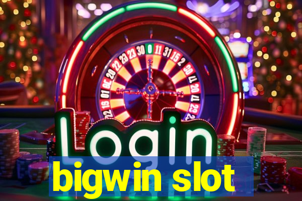 bigwin slot