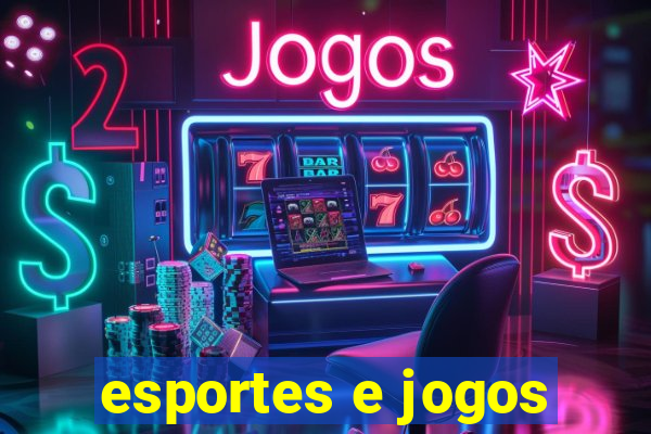 esportes e jogos