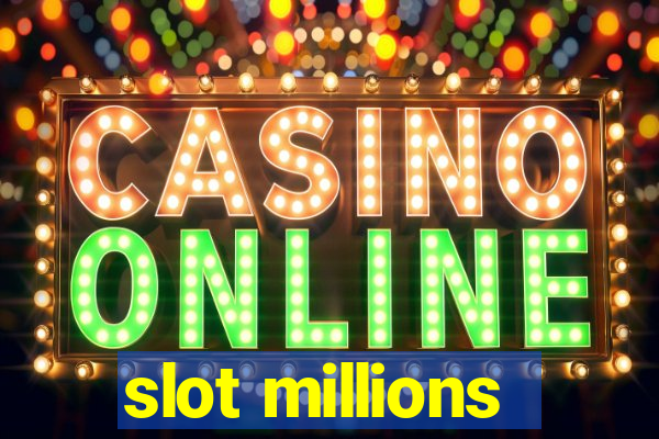 slot millions