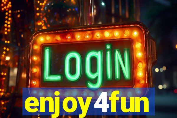 enjoy4fun